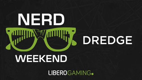 nerd-weekend-l-avventura-di-dredge-preview